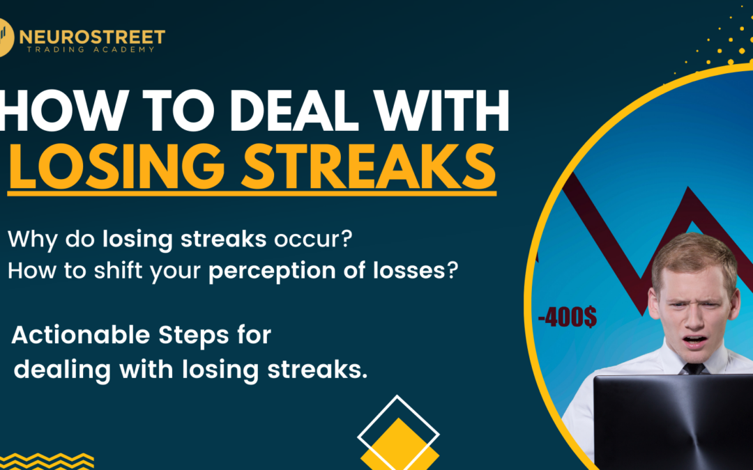 How To Deal With a Losing Streak When Trading – Day Trading