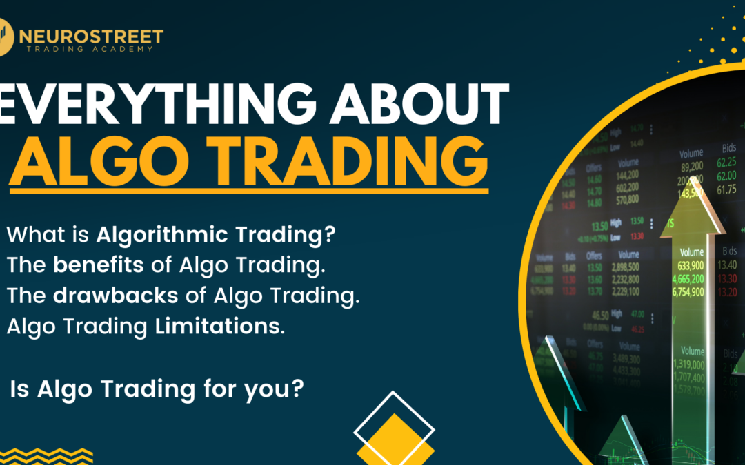Algo Trading – Benefits, Risks and Limitations