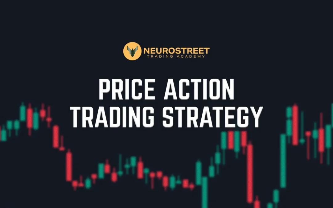 Price Action Trading Strategies That You Need to Know